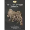 Kütahya Müzesi 2016 Yıllığı - Kolektif - Bilgin Kültür Sanat Yayınları