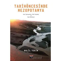 Tarih Öncesinde Mezopotamya - Halil Tekin - Bilgin Kültür Sanat Yayınları