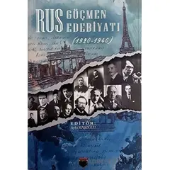 Rus Göçmen Edebiyatı (1920 - 1940) - Ayla Kaşoğlu - Bilgin Kültür Sanat Yayınları