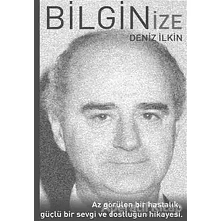 Bilginize - Deniz İlkin - ODTÜ Geliştirme Vakfı Yayıncılık