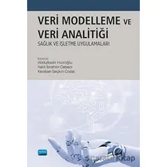 Veri Modelleme ve Veri Analitiği - Kolektif - Nobel Akademik Yayıncılık