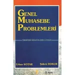 Genel Muhasebe Problemleri - Erhan Kotar - Ekin Basım Yayın - Akademik Kitaplar