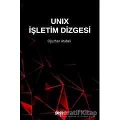 Unix İşletim Dizgesi - Oğuzhan Atabek - Gece Kitaplığı