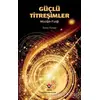 Güçlü Titreşimler - Barry Parker - TÜBİTAK Yayınları