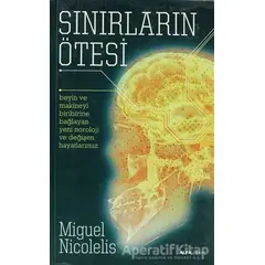 Sınırların Ötesi - Miguel Nicolelis - Alfa Yayınları