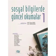 Sosyal Bilgilerde Güncel Okumalar 1 - Ömür Gürdoğan Bayır - Anı Yayıncılık