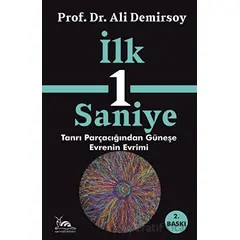 İlk 1 Saniye - Ali Demirsoy - Sarmal Kitabevi