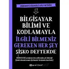 Bilgisayar Bilimi ve Kodlamayla İlgili Bilmeniz Gereken Her Şey Şişko Defterde