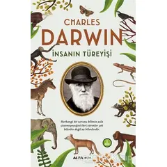 İnsanın Türeyişi - Charles Darwin - Alfa Yayınları