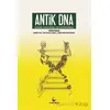 Antik DNA - Geçmişin Yankılarında DNAnın İzini Sürmek - Burçak Vural - Ginko Kitap