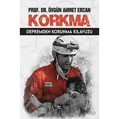 Korkma - Depremden Korunma Kılavuzu - Övgün Ahmet Ercan - Halk Kitabevi