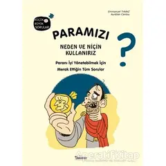 Paramızı Neden ve Niçin Kullanırız? - Emmanuel Tredez - Teleskop Popüler Bilim