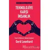 Teknolojiye Karşı İnsanlık - Gerd Leonhard - Siyah Kitap