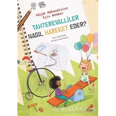 Tahterevalliler Nasıl Hareket Eder? – Küçük Mühendisler için Rehber - Jennifer Shand - Erdem Çocuk