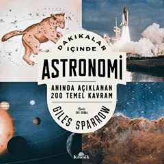 Dakikalar İçinde Astronomi - Giles Sparrow - Kronik Kitap