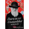 Darwin ve Osmanlılar - Alper Bilgili - Vadi Yayınları