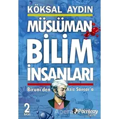 Müslüman Bilim İnsanları - Köksal Aydın - Pamiray Yayınları