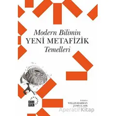 Modern Bilimin Yeni Metafizik Temelleri - Willis Harman - Küre Yayınları