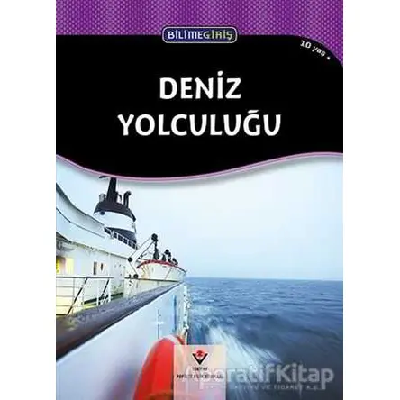 Bilime Giriş - Deniz Yolculuğu - Adrienne M. Frater - TÜBİTAK Yayınları