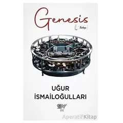 Genesis - Başlangıç - Uğur İsmailoğulları - Servet Yayınevi