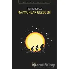 Maymunlar Gezegeni - Pierre Boulle - İthaki Yayınları