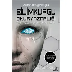 Bilimkurgu Okuryazarlığı - Zümrüt Bıyıklıoğlu - Destek Yayınları
