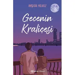 Gecenin Kraliçesi - Ayşegül Yıldız - Epsilon Yayınevi