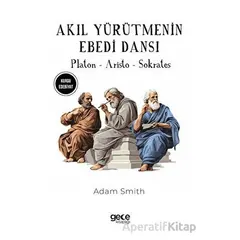 Akıl Yürütmenin Ebedi Dansı - Aristoteles - Gece Kitaplığı