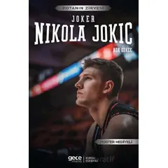 Nikola Jokic - Joker - Ada Gökce - Gece Kitaplığı