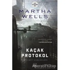 Kaçak Protokol - Martha Wells - İthaki Yayınları