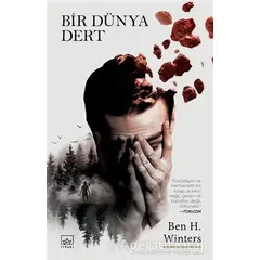 Bir Dünya Dert - Ben H. Winters - İthaki Yayınları