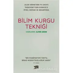 Bilim Kurgu Tekniği - Alper Çeker - Altıkırkbeş Yayınları