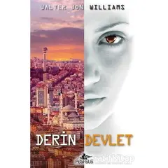 Derin Devlet - Walter Jon Williams - Pegasus Yayınları