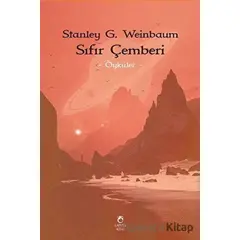 Sıfır Çemberi - Stanley G. Weinbaum - Laputa Kitap