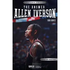 Allen Iverson – The Answer - Ada Gökce - Gece Kitaplığı