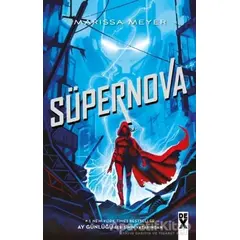 Süpernova - Muhalifler 3 - Marissa Meyer - Dex Yayınevi