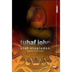 Tuhaf John - Olaf Stapledon - Fihrist Kitap