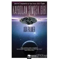 Kaybolan Şimşek Gibi - Ada Palmer - Eksik Parça Yayınları