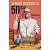 Serdar Başkan’la 50 İcat - Serdar Aksu - Epsilon Yayınevi