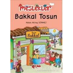 Bakkal Tosun - Nalan Aktaş Sönmez - Çilek Kitaplar