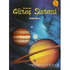 İlk Okuma - Güneş Sistemi - Emily Bon - TÜBİTAK Yayınları