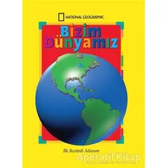 Bizim Dünyamız - National Geographic - Beta Kids