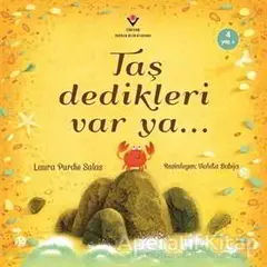 Taş Dedikleri Var Ya... - Laura Purdie Salas - TÜBİTAK Yayınları