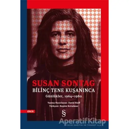 Bilinç Tene Kuşanınca - Susan Sontag - Everest Yayınları