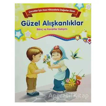 Güzel Alışkanlıklar - Bilinç ve Karakter Gelişimi (Büyük Boy) - Kolektif - Parıltı Yayınları