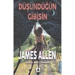 Düşündüğün Gibisin - James Allen - Fa Yayınları