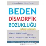 Beden Dismorfik Bozukluğu Çalışma Kitabı - Cherry Pedrick - Psikonet Yayınları