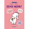 Filozof Çocuk : Sevgi Nedir? - Oscar Brenifier - Tudem Yayınları