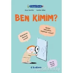 Filozof Çocuk : Ben Kimim? - Oscar Brenifier - Tudem Yayınları