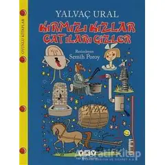 Kırmızı Kızlar Çatıları Gizler - Yalvaç Ural - Yapı Kredi Yayınları